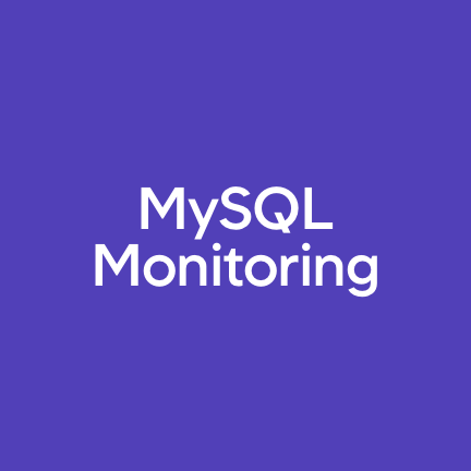 MySQL Monitoring